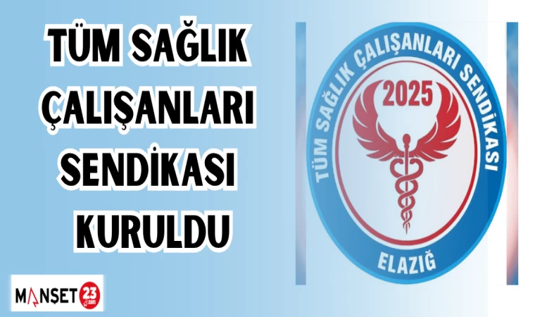 Tüm Sağlık Çalışanları Sendikası Kuruldu