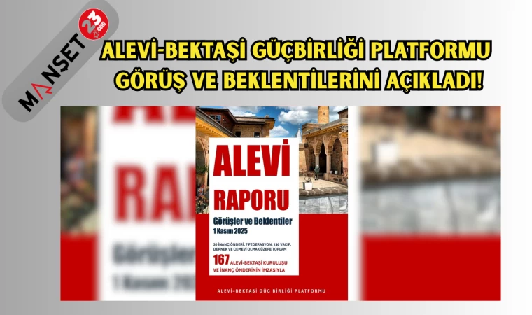Alevi-Bektaşi Güçbirliği Platformu görüş ve beklentilerini açıkladı!