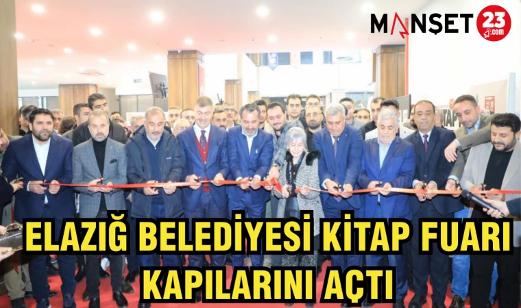 ELAZIĞ BELEDİYESİ KİTAP FUARI KAPILARINI AÇTI