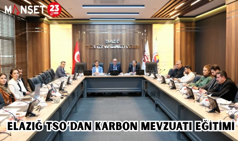 Elazığ TSO’dan karbon mevzuatı eğitimi