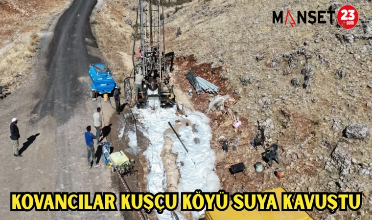 KOVANCILAR KUŞÇU KÖYÜ SUYA KAVUŞTU