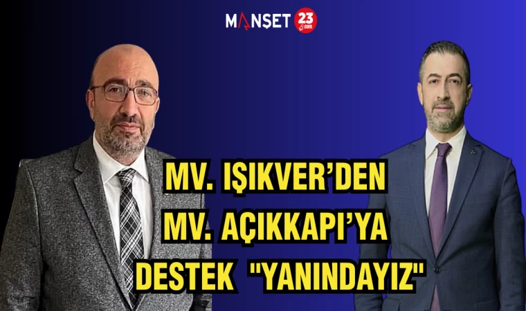 MV. IŞIKVER'DEN MV. AÇIKKAPIYA DESTEK "YANINDAYIZ"