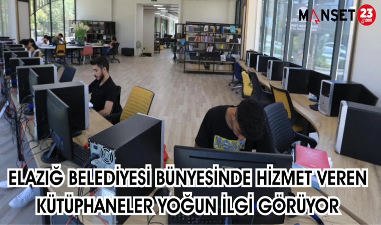 Elazığ Belediyesi Bünyesinde Hizmet Veren Kütüphaneler Yoğun İlgi Görüyor
