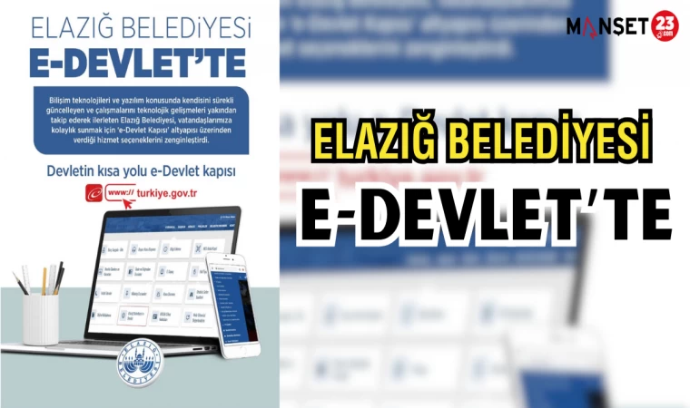 ELAZIĞ BELEDİYESİ E-DEVLET'TE