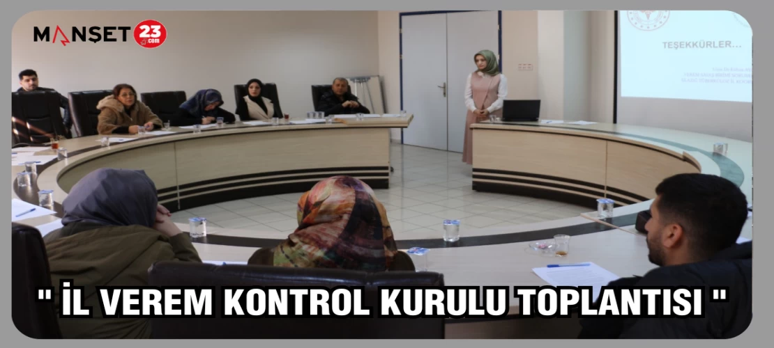 " İl Verem Kontrol Kurulu Toplantısı "