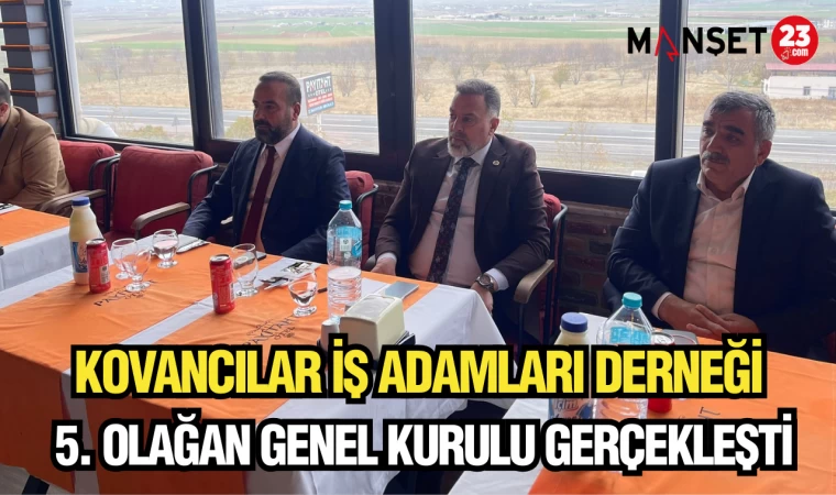 Kovancılar İş Adamları Derneği 5. Olağan Genel Kurulu Gerçekleşti
