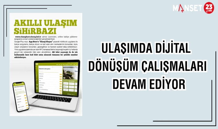 ULAŞIMDA DİJİTAL DÖNÜŞÜM ÇALIŞMALARI DEVAM EDİYOR