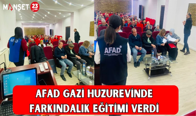 Afad Gazi Huzurevinde Farkındalık Eğitimi Verdi