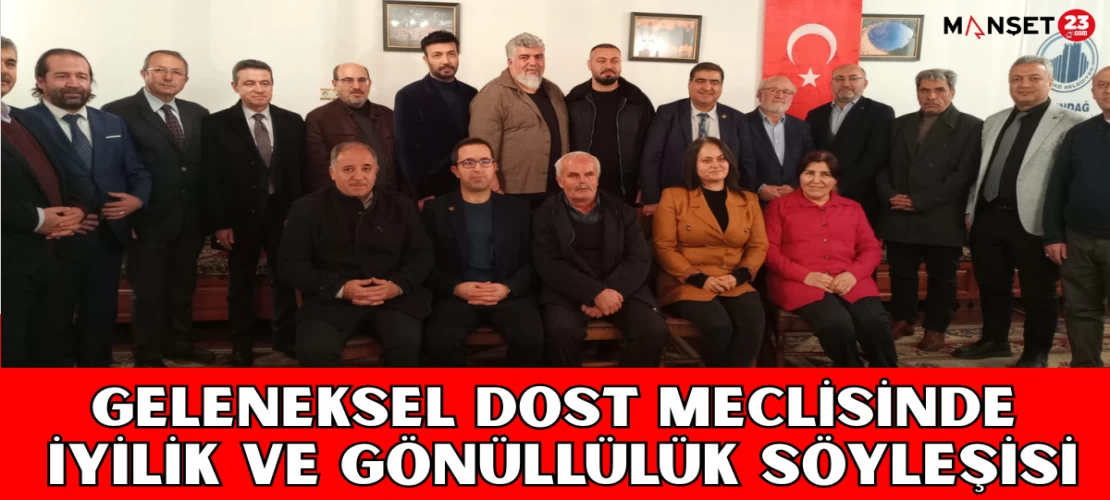 Geleneksel Dost Meclisinde İyilik ve Gönüllülük Söyleşisi