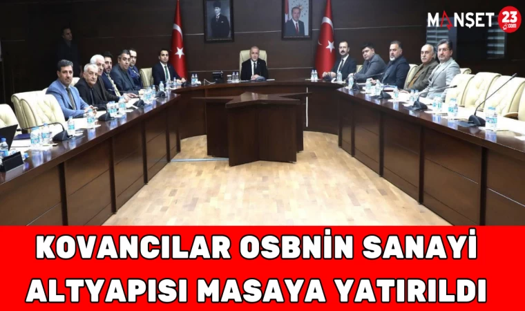 Kovancılar OSBnin Sanayi Altyapısı Masaya Yatırıldı