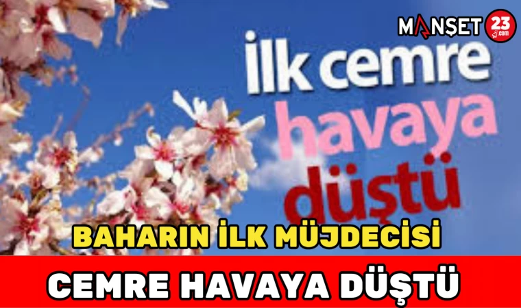 BAHARIN İLK MÜJDECİSİ CEMRE HAVAYA DÜŞTÜ