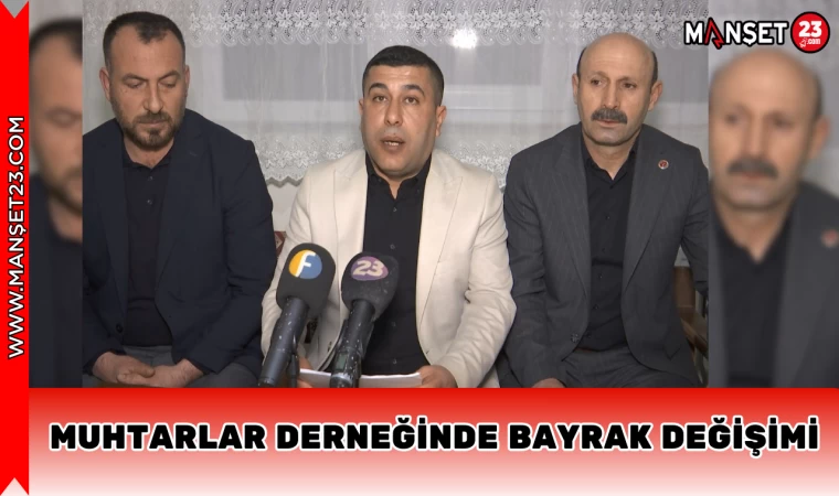 Muhtarlar Derneğinde Bayrak Değişimi
