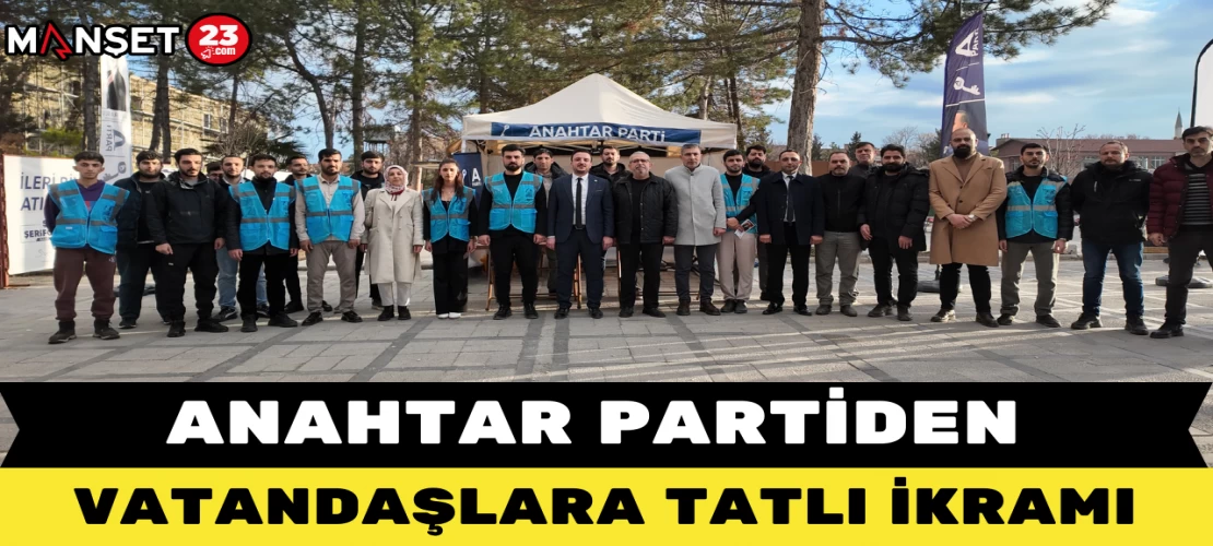 Anahtar Partiden Vatandaşlara Tatlı İkramı