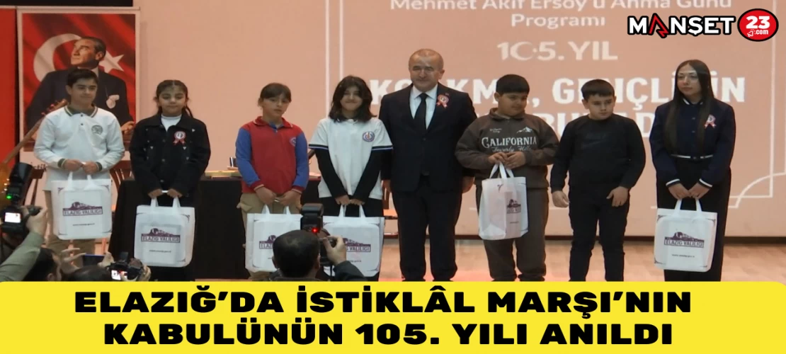 Elazığ’da İstiklâl Marşı’nın Kabulünün 105. Yılı Anıldı