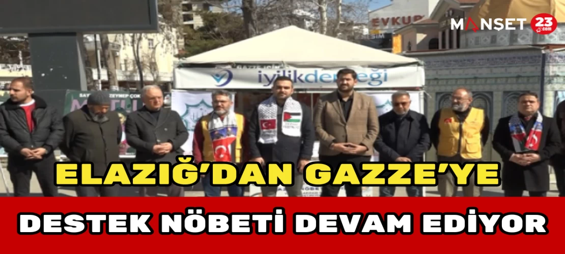 Elazığ’dan Gazze’ye Destek Nöbeti Devam Ediyor