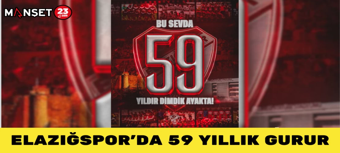 Elazığspor’da 59 Yıllık Gurur
