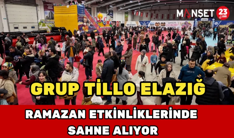 Grup Tillo Elazığ Ramazan Etkinliklerinde Sahne Alıyor