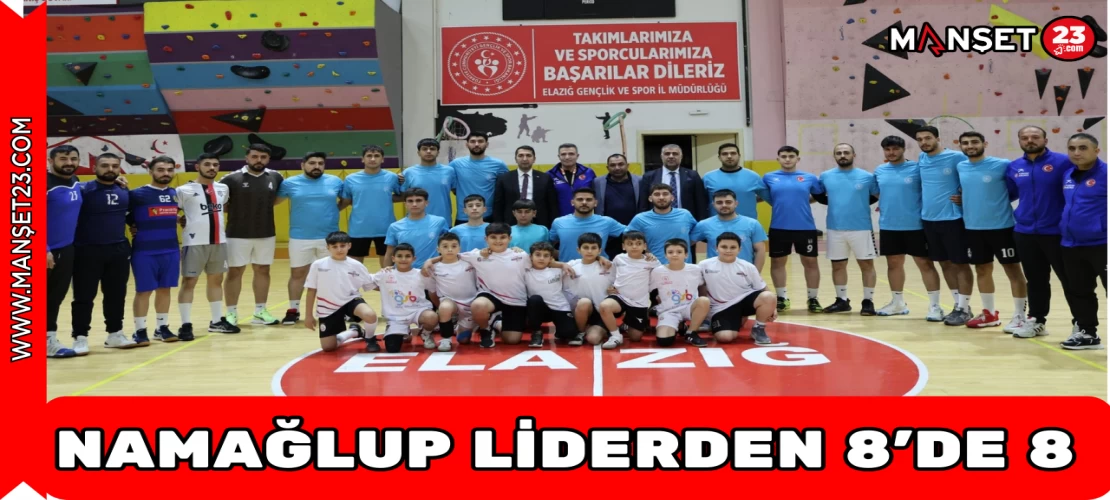 NAMAĞLUP LİDERDEN 8'DE 8