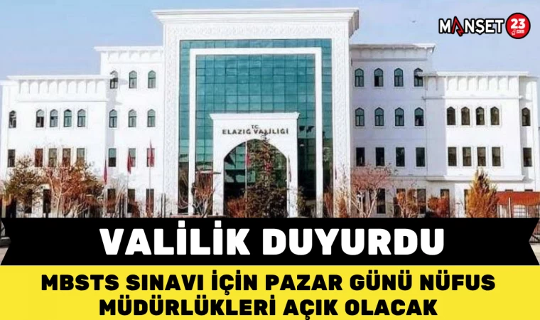 Valilik Duyurdu Mbsts Sınavı İçin Pazar Günü Nüfus Müdürlükleri Açık Olacak