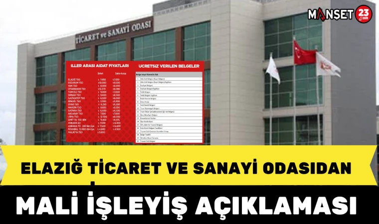 Elazığ Ticaret ve Sanayi Odasıdan mali işleyiş açıklaması