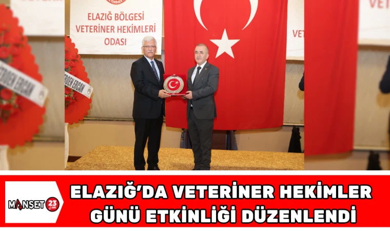 Elazığ’da Veteriner Hekimler Günü Etkinliği Düzenlendi