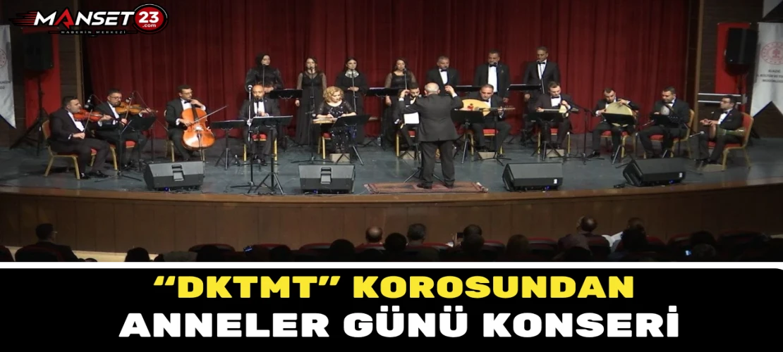 DKTMT Korosundan Anneler Günü konseri