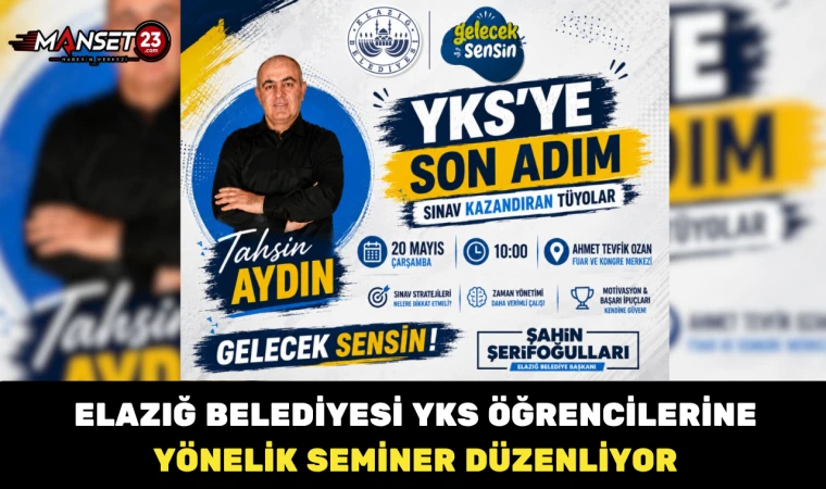 Elazığ Belediyesi YKS Öğrencilerine Yönelik Seminer Düzenliyor