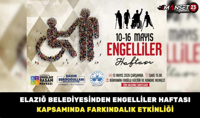 Elazığ Belediyesinden Engelliler Haftası Kapsamında Farkındalık Etkinliği