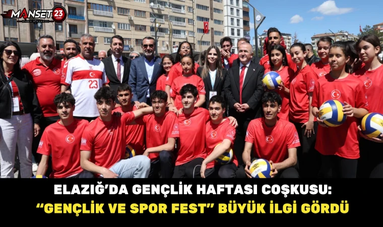 Elazığ’da Gençlik Haftası Coşkusu: “Gençlik ve Spor Fest” Büyük İlgi Gördü