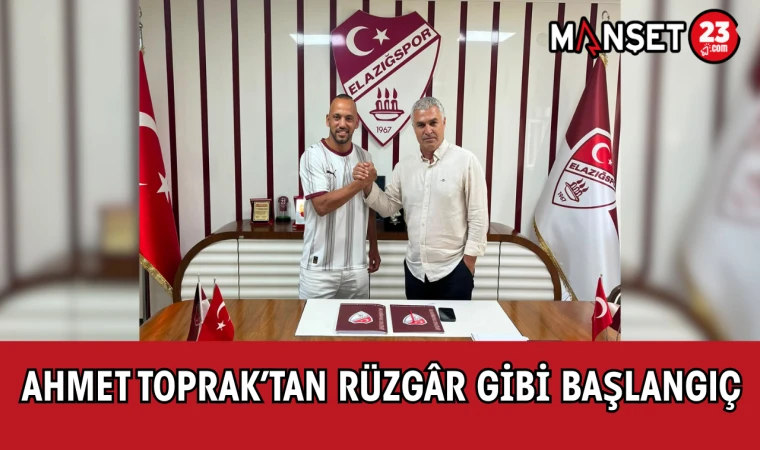 Ahmet Toprak’tan Rüzgâr Gibi Başlangıç