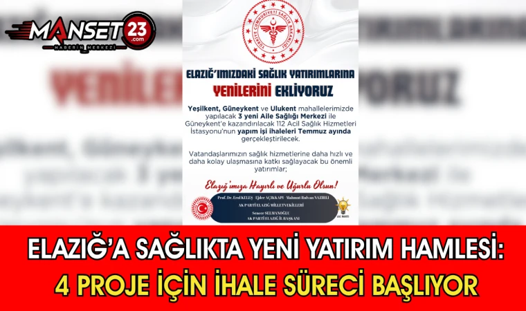 Elazığ’a Sağlıkta Yeni Yatırım Hamlesi: 4 Proje İçin İhale Süreci Başlıyor