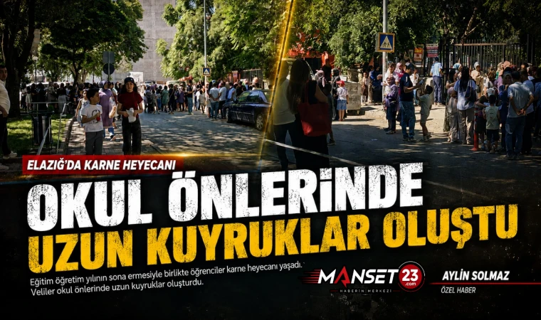 Elazığ'da Karne Heyecanı