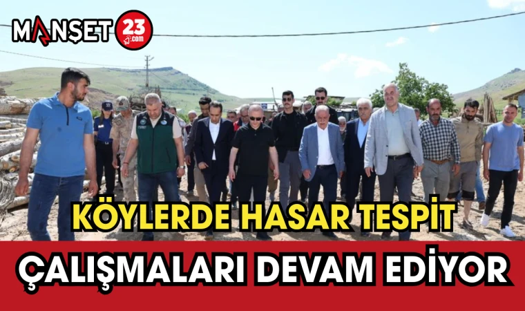 Köylerde Hasar Tespit Çalışmaları Devam Ediyor