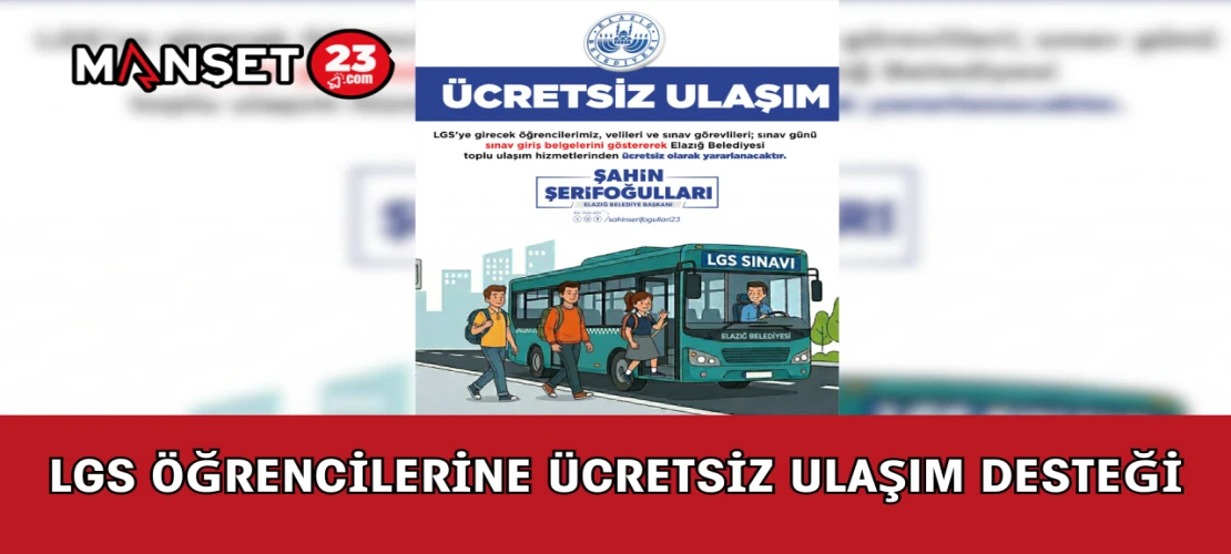 LGS Öğrencilerine Ücretsiz Ulaşım Desteği