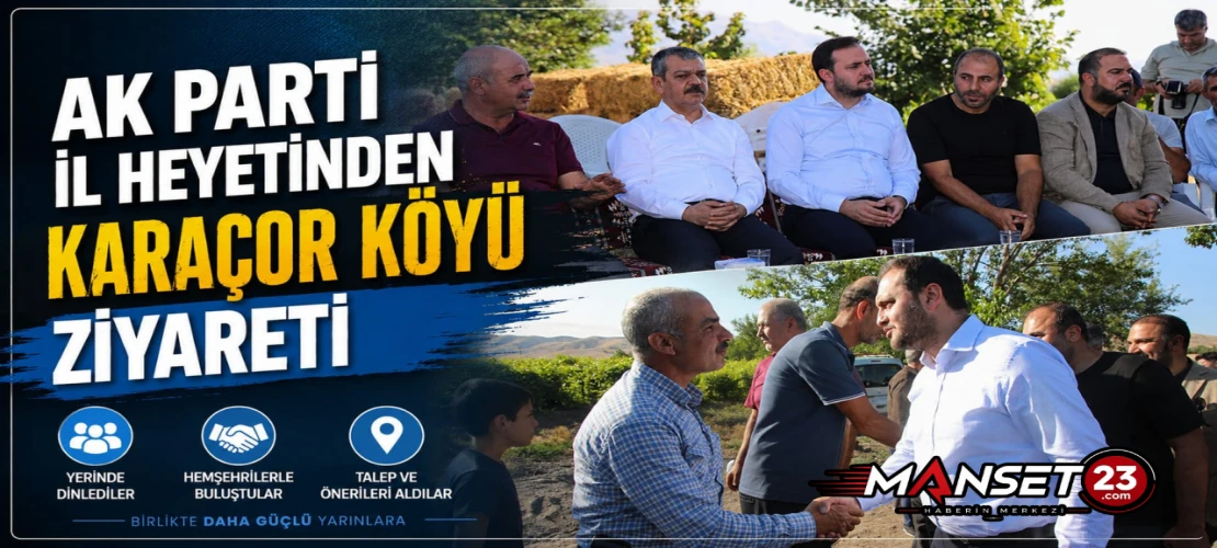 AK Parti İl Heyetinden Karaçor Köyü Ziyareti