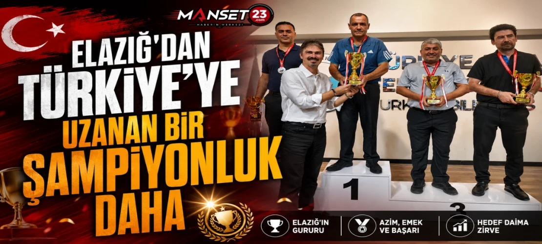 Elazığ’dan Türkiye’ye Uzanan Bir Şampiyonluk Daha