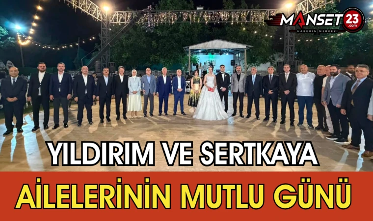 Yıldırım ve Sertkaya Ailelerinin Mutlu Günü
