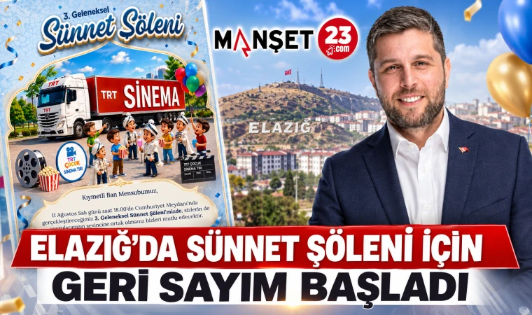 Elazığ’da Sünnet Şöleni İçin Geri Sayım Başladı