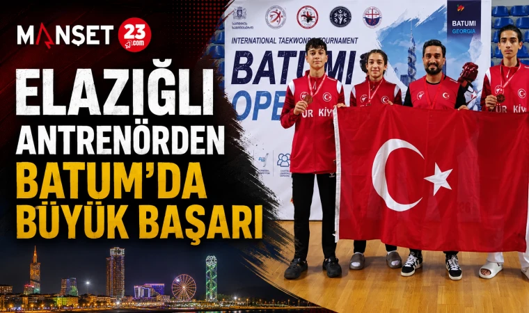 Elazığlı Antrenörden Batum'da Büyük Başarı