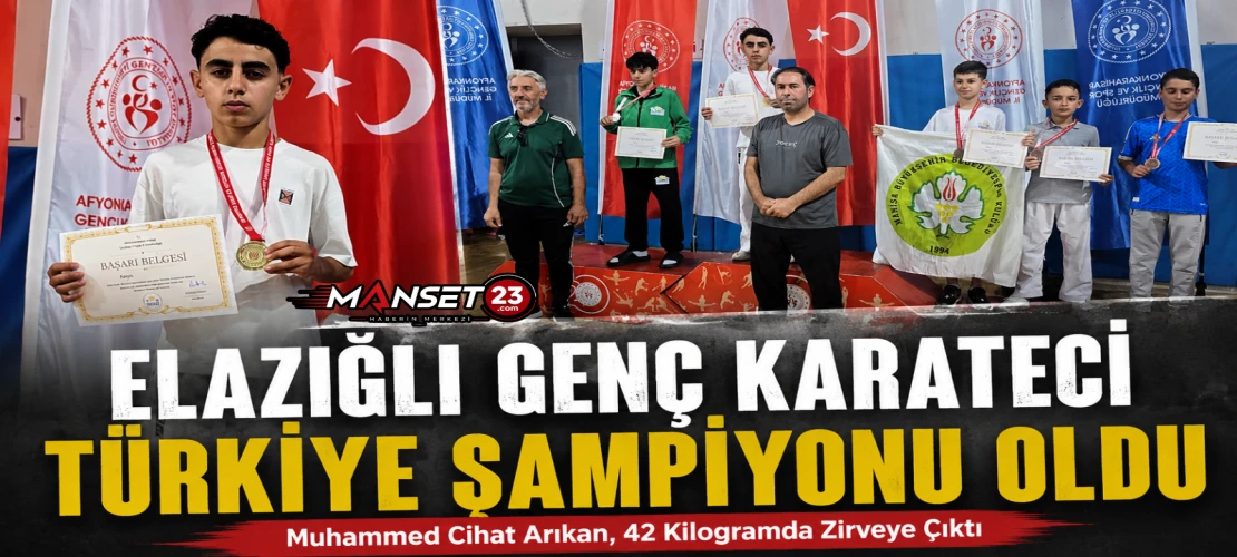 Elazığlı Genç Karateci Türkiye Şampiyonu Oldu