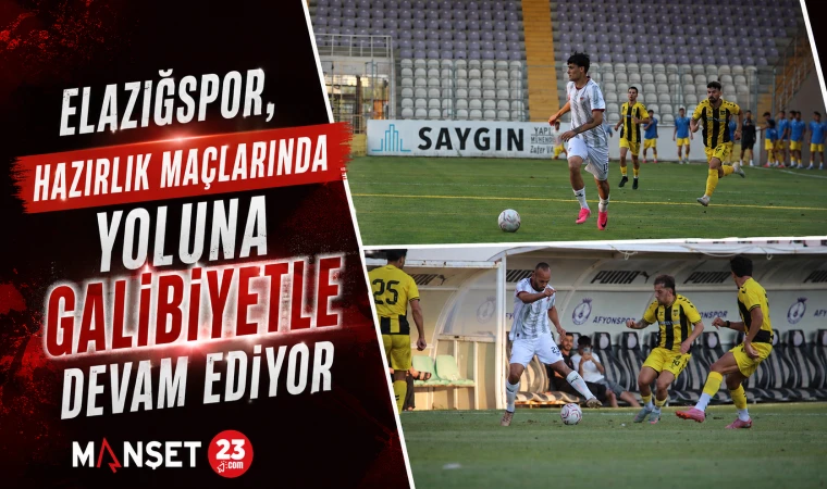 Elazığspor, Hazırlık Maçlarında Yoluna Galibiyetle Devam Ediyor