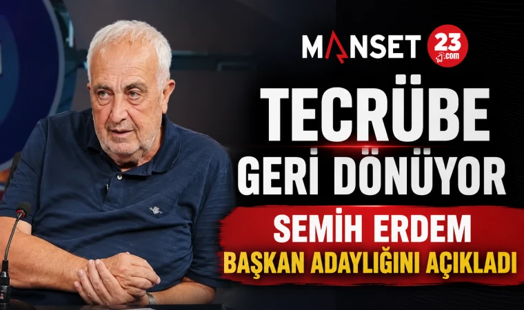 Tecrübe Geri Dönüyor Semih Erdem Başkan Adaylığını Açıkladı