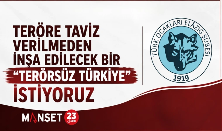 Teröre Taviz Verilmeden İnşa Edilecek Bir "Terörsüz Türkiye" İstiyoruz