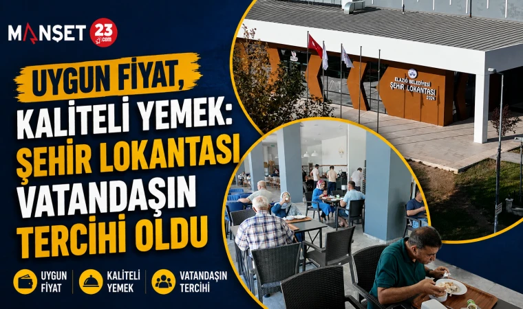 Uygun Fiyat, Kaliteli Yemek: Şehir Lokantası Vatandaşın Tercihi Oldu