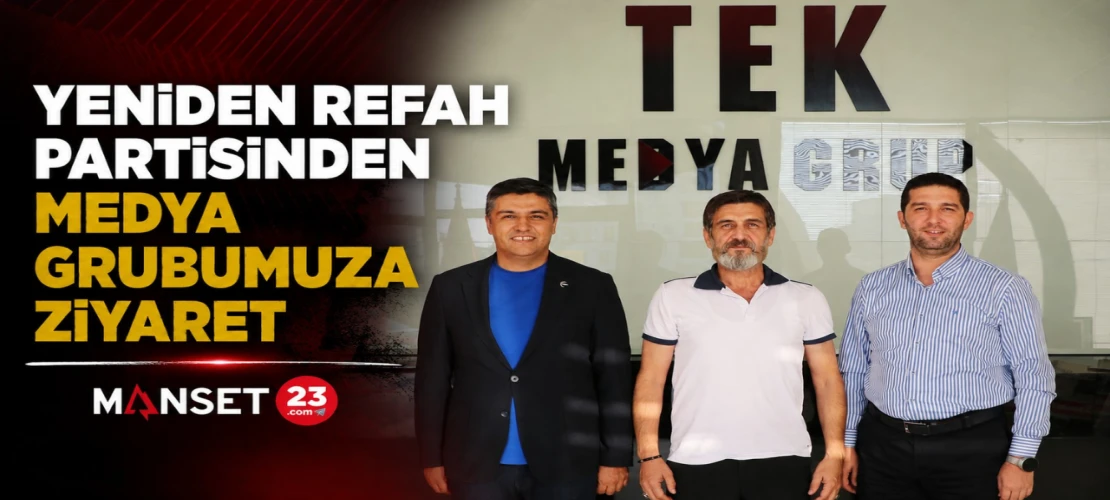 Yeniden Refah Partisinden Medya Grubumuza Ziyaret
