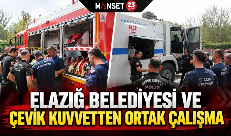Elazığ Belediyesi ve Çevik Kuvvetten Ortak Çalışma