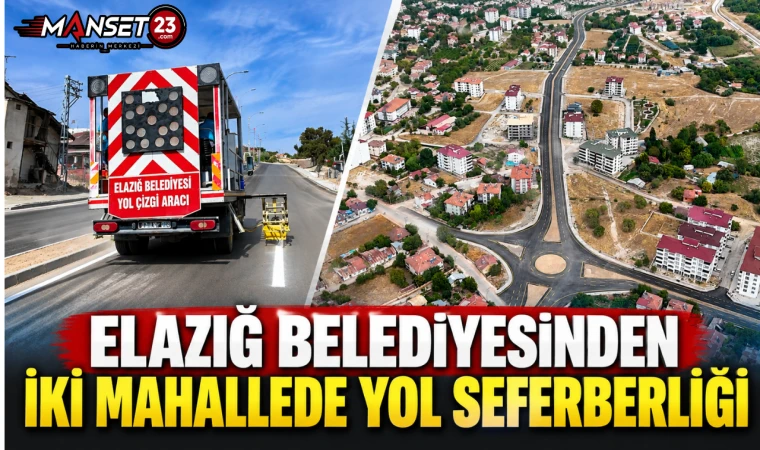 Elazığ Belediyesinden İki Mahallede Yol Seferberliği