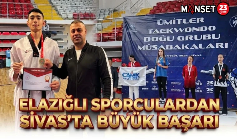 Elazığlı Sporculardan Sivas’ta Büyük Başarı