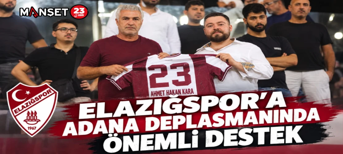 Elazığspor’a Adana Deplasmanında Önemli Destek