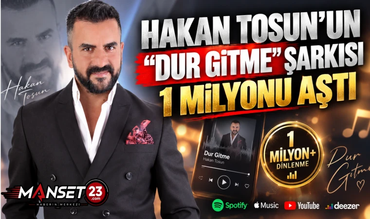 Hakan Tosun’un “Dur Gitme” Şarkısı 1 Milyonu Aştı